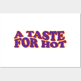 A taste for hot sauce Posters and Art